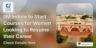 IIM Indore to Start Courses for Women Looking to Resume their Career; Check Details Here